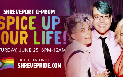 Spice Up Your Life at ShrevePride’s Q-Prom 2022