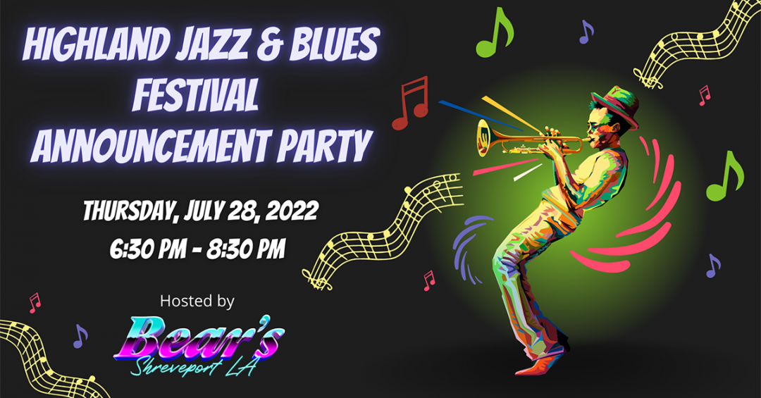Highland Jazz and Blues Festival to announce 2022 lineup Shreveport's
