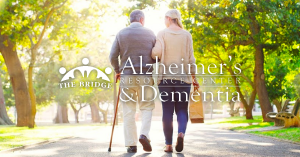 Bridge Alzheimer’s & Dementia Resource Center announces upcoming workshops