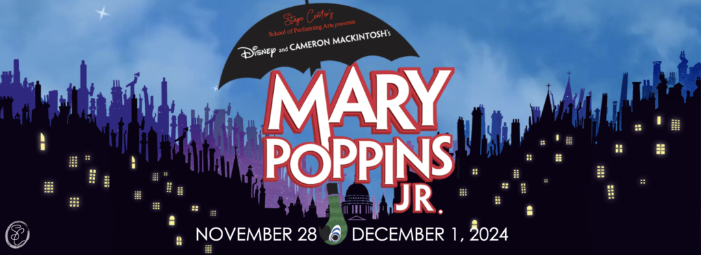 Stage Center - Mary Poppins