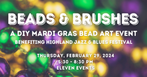 Beads & Brushes: DIY Mardi Gras Bead Art Event 2024